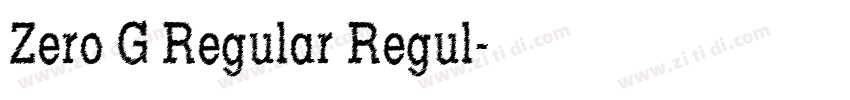 Zero G Regular Regul字体转换